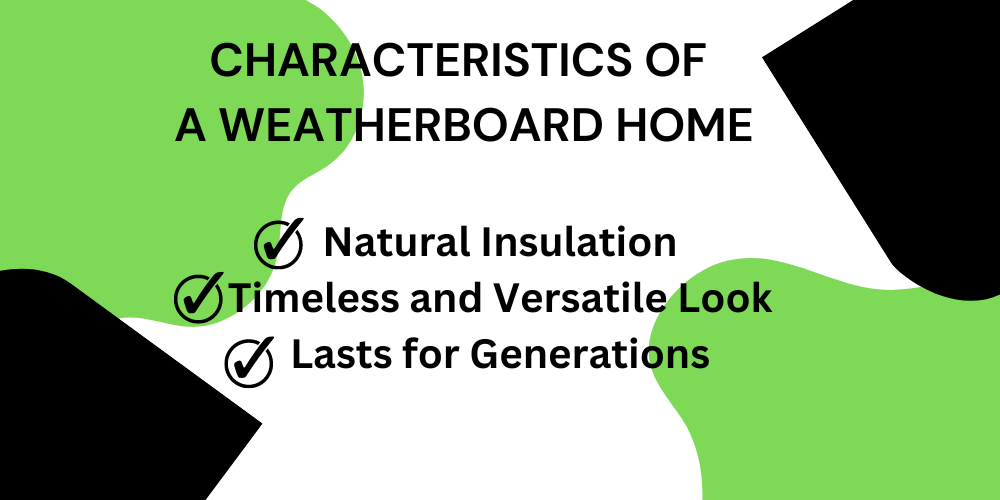 Characteristics of a Weatherboard home